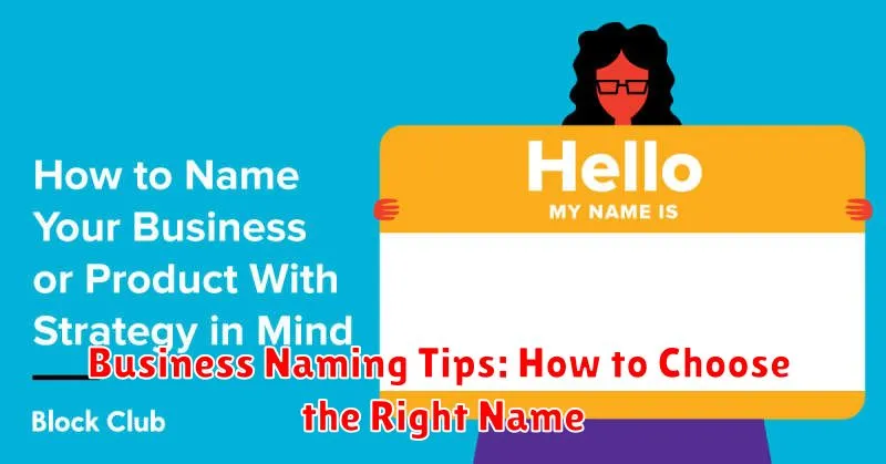 Business Naming Tips: How to Choose the Right Name